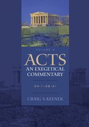 Acts 24: 1-28 31 (Volume 4) (#04 in Acts  An Exegetical Commentary Series) eBook