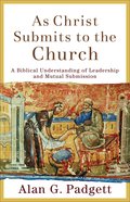 As Christ Submits to the Church eBook