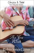 As You Wish (#02 in Christy And Todd Series) eBook