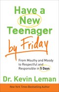 Have a New Teenager By Friday eBook