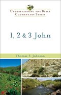 1, 2 and 3 John (Understanding The Bible Commentary Series) eBook