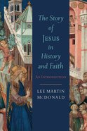The Story of Jesus in History and Faith eBook