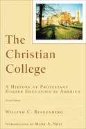 The Christian College (2nd Edition) (Renewed Minds Series) eBook