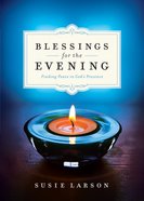 Blessings For the Evening eBook