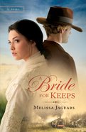 A Bride For Keeps (#01 in Unexpected Brides Series) eBook