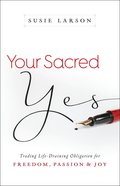 Your Sacred Yes eBook