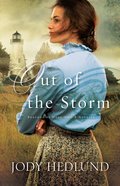 Out of the Storm (Beacons Of Hope Novella Series) eBook