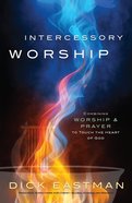 Intercessory Worship eBook
