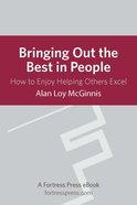 Bringing Out Best in People eBook