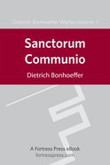 Sanctorum Communio (#01 in Dietrich Bonhoeffer Works Series) eBook