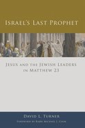 Israel's Last Prophet eBook