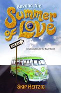 Beyond the Summer of Love eBook