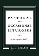 Pastoral and Occasional Liturgies eBook