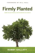 Firmly Planted eBook