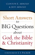 Short Answers to Big Questions About God, the Bible, and Christianity eBook