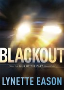 Blackout (Sins Of The Past Collection) eBook