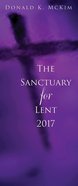 The Sanctuary For Lent 2017 eBook