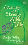 Journey of a Strong-Willed Child eBook