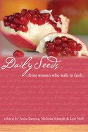 Daily Seeds From Women Who Walk in Faith eBook