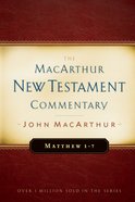 Matthew 01-07 (Macarthur New Testament Commentary Series) eBook