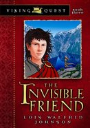 The Invisible Friend (#03 in Viking Quest Series) eBook