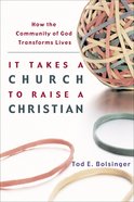 It Takes a Church to Raise a Christian eBook