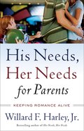 His Needs Her Needs For Parents eBook