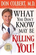 What You Don't Know May Be Killing You eBook