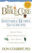 The Bible Cure For Irrritable Bowel Syndrome (Bible Cure Series) eBook