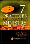 Seven Practices of Effective Ministry (North Point Resources Series) eBook