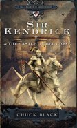 Sir Kendrick and the Castle of Bel Lione (#01 in The Knights Of Arrethtrae Series) eBook