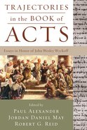 Trajectories in the Book of Acts Paperback