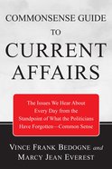 Commonsense Guide to Current Affairs Paperback
