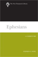 Ephesians (New Testament Library Series) eBook