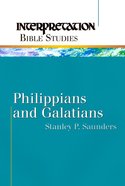 Philippians and Galatians (Interpretation Bible Study Series) eBook