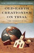 Old-Earth Creationism on Trial eBook