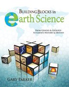 Building Blocks in Earth Science: From Genesis & Geology to Earth's History & Destiny eBook
