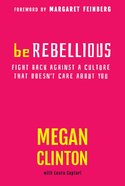 Be Rebellious eBook