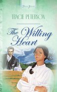 The Willing Heart (#063 in Heartsong Series) eBook