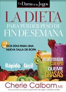 La Dieta Para Perder Peso De Fin De Semana eBook