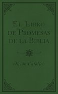 Libro De Promesas De La Biblia, El (Spanish) (Spa) (Bible Promise Book - Catholic Edition) eBook
