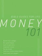 Money 101 (Bible Guides For Life Series) eBook