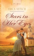 Stars in Her Eyes (#992 in Heartsong Series) eBook