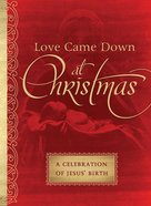 Love Came Down At Christmas eBook