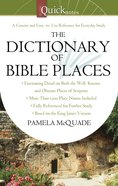 The Quicknotes Dictionary of Bible Places eBook