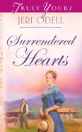 Surrendered Heart (Fairchild Sisters #03) (#595 in Heartsong Series) eBook