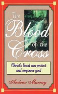 The Blood of the Cross eBook
