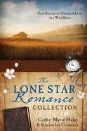 The Lone Star Romance Collection eBook