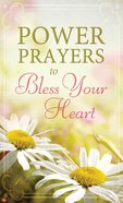 Power Prayers to Bless Your Heart eBook