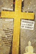Buddhism in the Light of Christ eBook